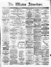 Wigton Advertiser Saturday 03 May 1884 Page 1
