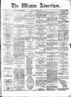 Wigton Advertiser Saturday 01 November 1884 Page 1