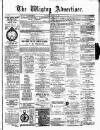 Wigton Advertiser Saturday 30 January 1886 Page 1