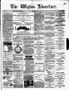 Wigton Advertiser Saturday 01 May 1886 Page 1
