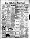 Wigton Advertiser Saturday 02 October 1886 Page 1