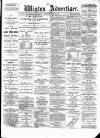 Wigton Advertiser Saturday 24 March 1888 Page 1