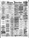 Wigton Advertiser Saturday 18 May 1889 Page 1