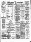 Wigton Advertiser Saturday 26 October 1889 Page 1