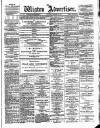 Wigton Advertiser Saturday 28 January 1893 Page 1