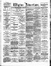 Wigton Advertiser Saturday 20 May 1893 Page 1
