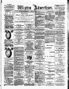 Wigton Advertiser Saturday 05 August 1893 Page 1