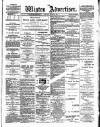 Wigton Advertiser Saturday 19 August 1893 Page 1