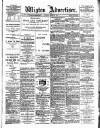 Wigton Advertiser Saturday 26 August 1893 Page 1