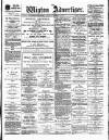 Wigton Advertiser Saturday 28 December 1895 Page 1