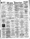 Wigton Advertiser Saturday 13 June 1896 Page 1