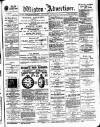 Wigton Advertiser Saturday 18 July 1896 Page 1