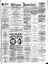 Wigton Advertiser Saturday 22 August 1896 Page 1