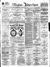 Wigton Advertiser Saturday 22 May 1897 Page 1