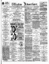 Wigton Advertiser Saturday 22 January 1898 Page 1