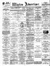 Wigton Advertiser Saturday 28 January 1899 Page 1