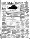 Wigton Advertiser Saturday 26 May 1900 Page 1