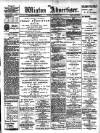 Wigton Advertiser Saturday 02 August 1902 Page 1
