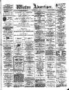 Wigton Advertiser Saturday 16 July 1904 Page 1