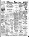 Wigton Advertiser Saturday 22 January 1910 Page 1