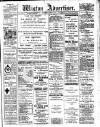 Wigton Advertiser Saturday 05 March 1910 Page 1