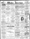 Wigton Advertiser Saturday 05 February 1916 Page 1