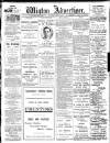 Wigton Advertiser Saturday 04 March 1916 Page 1