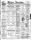 Wigton Advertiser Saturday 08 April 1916 Page 1
