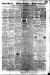 Soulby's Ulverston Advertiser and General Intelligencer Thursday 14 February 1856 Page 1
