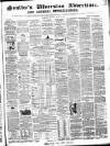 Soulby's Ulverston Advertiser and General Intelligencer Thursday 28 August 1862 Page 1