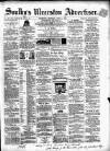 Soulby's Ulverston Advertiser and General Intelligencer Thursday 15 June 1865 Page 1
