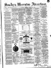 Soulby's Ulverston Advertiser and General Intelligencer Thursday 19 February 1880 Page 1