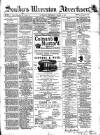 Soulby's Ulverston Advertiser and General Intelligencer Thursday 03 March 1881 Page 1