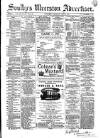 Soulby's Ulverston Advertiser and General Intelligencer Thursday 09 June 1881 Page 1