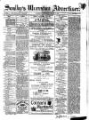 Soulby's Ulverston Advertiser and General Intelligencer Thursday 09 March 1882 Page 1