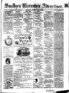 Soulby's Ulverston Advertiser and General Intelligencer Thursday 17 August 1882 Page 1