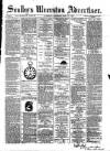 Soulby's Ulverston Advertiser and General Intelligencer Thursday 24 July 1884 Page 1