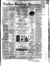 Soulby's Ulverston Advertiser and General Intelligencer Thursday 01 January 1885 Page 1