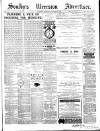 Soulby's Ulverston Advertiser and General Intelligencer Thursday 30 December 1886 Page 1