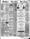 Soulby's Ulverston Advertiser and General Intelligencer Thursday 02 August 1888 Page 1