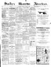 Soulby's Ulverston Advertiser and General Intelligencer Thursday 17 March 1898 Page 1