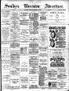 Soulby's Ulverston Advertiser and General Intelligencer Thursday 06 September 1900 Page 1