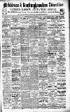 Uxbridge & W. Drayton Gazette Saturday 14 August 1909 Page 1