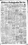 Uxbridge & W. Drayton Gazette Saturday 11 September 1909 Page 1