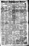 Uxbridge & W. Drayton Gazette Saturday 30 October 1909 Page 1