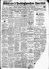 Uxbridge & W. Drayton Gazette Saturday 13 April 1912 Page 1