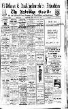 Uxbridge & W. Drayton Gazette Friday 18 January 1918 Page 1