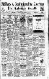 Uxbridge & W. Drayton Gazette Friday 15 February 1918 Page 1