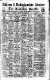 Uxbridge & W. Drayton Gazette Friday 15 March 1918 Page 1