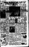 Uxbridge & W. Drayton Gazette Friday 04 February 1955 Page 1